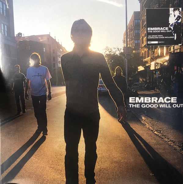 Embrace – The Good Will Out