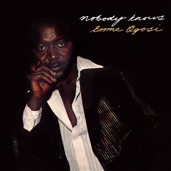 Emma Ogosi – Nobody Knows