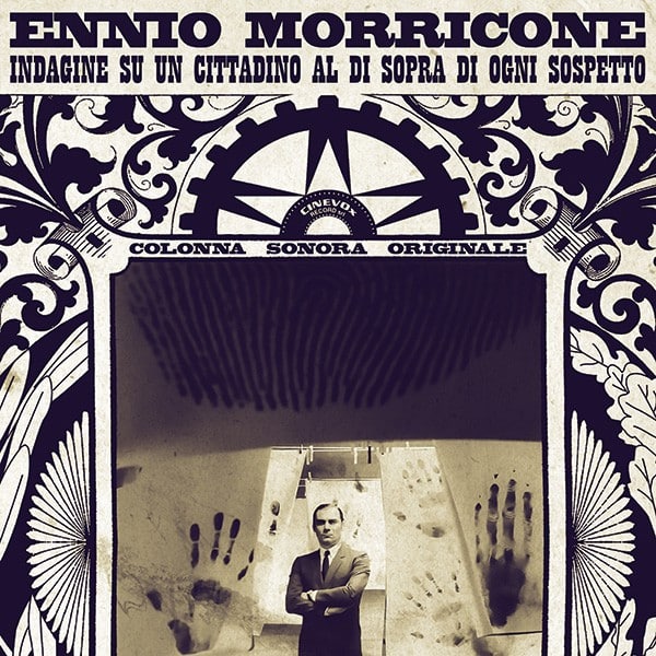 Ennio Morricone – Indagine Su Un Cittadino Al Di Sopra Di Ogni Sospetto (Colonna Sonora Originale)