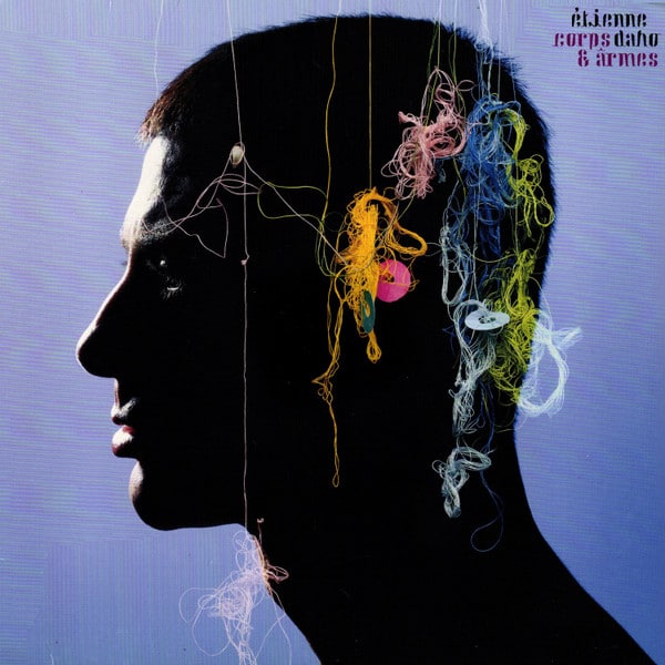 Etienne Daho – Corps & Armes