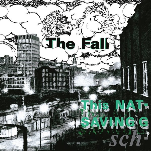 FALL (THE) – THIS NATION’S SAVING