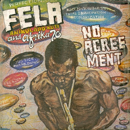 Fela Kuti – No Agreement