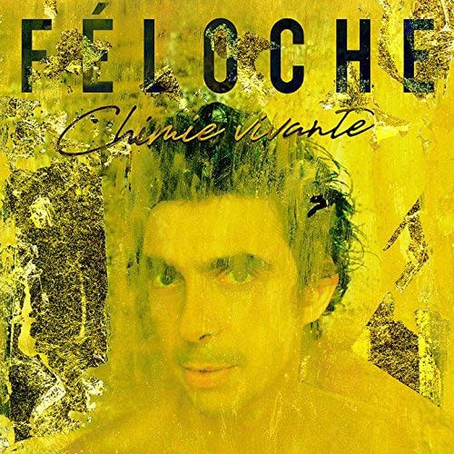 Féloche – Chimie Vivante