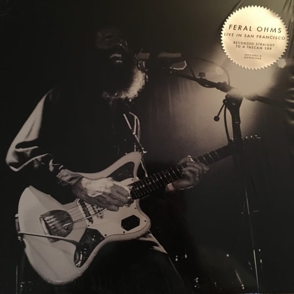 Feral Ohms – Live In San Francisco