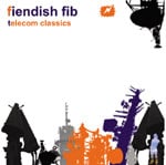 Fiendish Fib – Telecom Classics