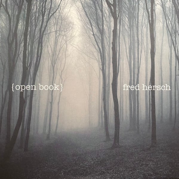 FRED HERSCH – {Open Book}