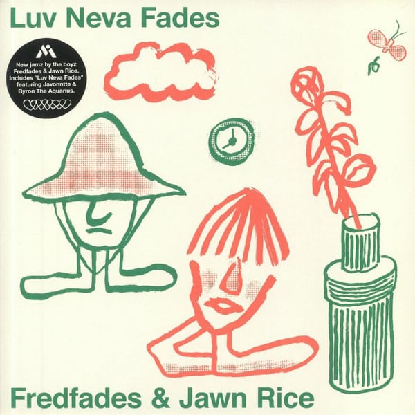 Fredfades – Luv Neva Fades