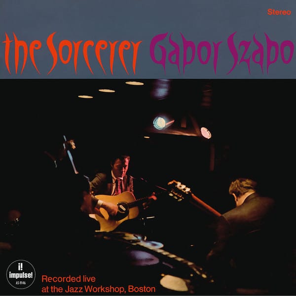 Gabor Szabo – The Sorcerer