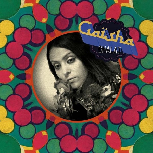 Gaïsha – Ghalat / L’Amour Digital