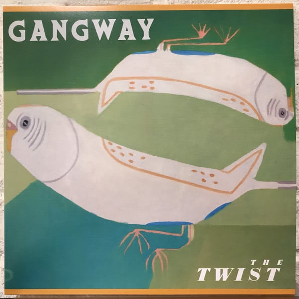 Gangway – The Twist