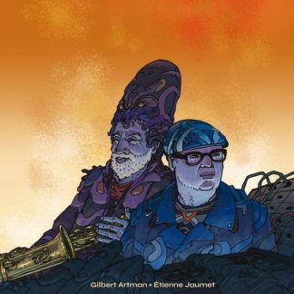 Gilbert Artman – Gilbert Artman . Etienne Jaumet