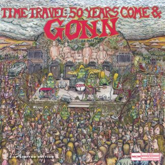 GONN – Time Travel: 50 Years Come And Gonn