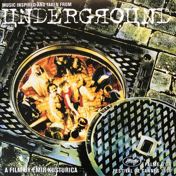 Goran Bregovi? – Music Inspired And Taken From Underground
