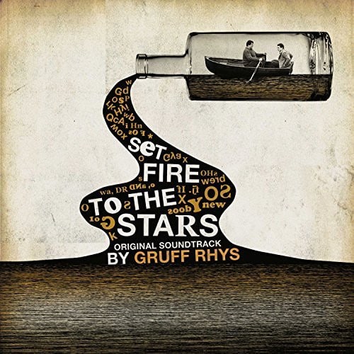 Gruff Rhys – Set Fire To The Stars – Original Soundtrack