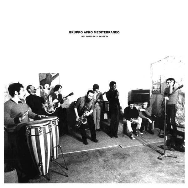 Gruppo Afro Mediterraneo – 1972 Blues Jazz Session