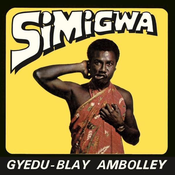 Gyedu Blay Ambolley – Simigwa