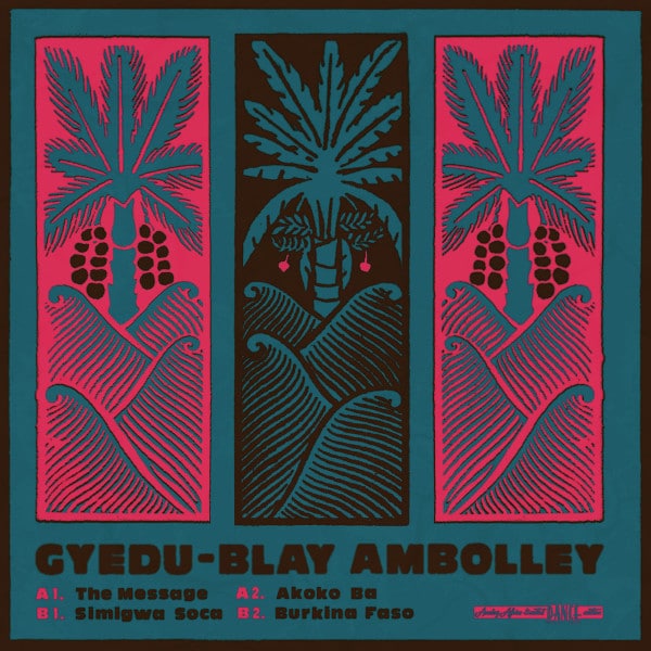 Gyedu Blay Ambolley – The Message
