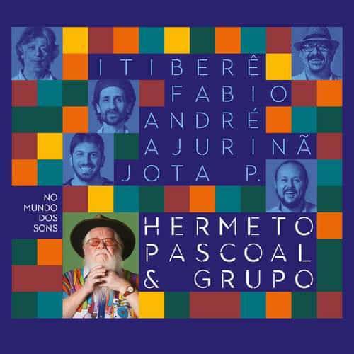 HERMETO PASCOAL E GRUPO – No Mundo Dos Sons