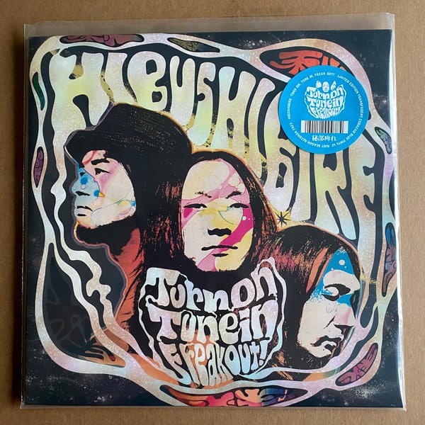 HIBUSHIBIRE – Turn On, Tune In, Freak Out!