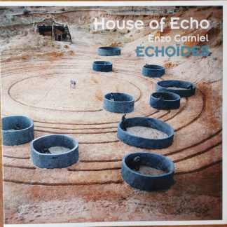 House Of Echo – Echoïdes