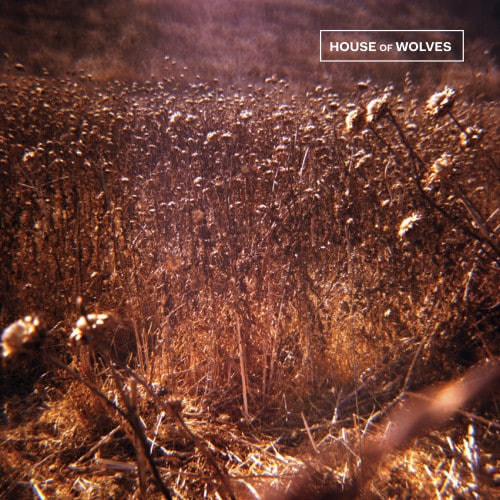 House Of Wolves – House Of Wolves