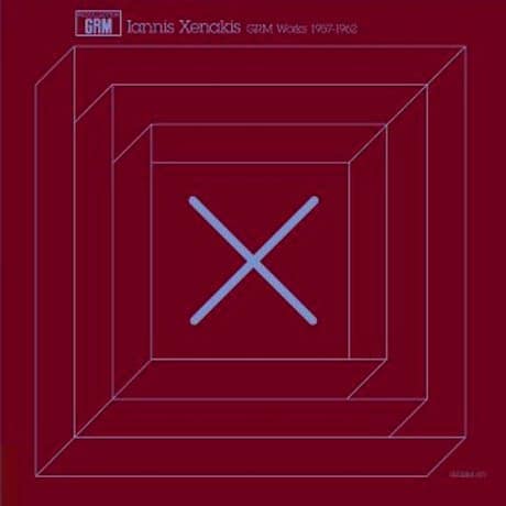 Iannis Xenakis – GRM Works 1957-1962