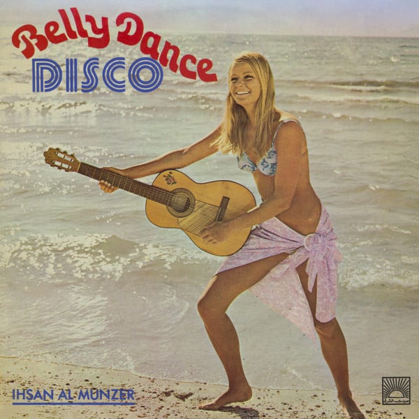 Ihsan Al Munzer – Belly Dance Disco