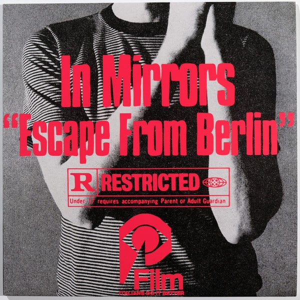 In Mirrors – Escape From Berlin