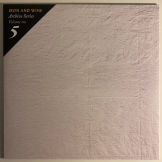 Iron and Wine – Archive Series Volume No. 5
