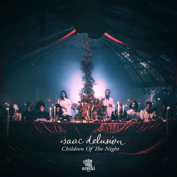 Isaac Delusion – Children Of The Night