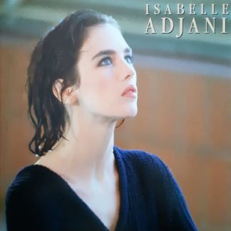 Isabelle Adjani – Isabelle Adjani