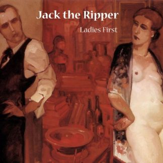 Jack The Ripper (4) – Ladies First