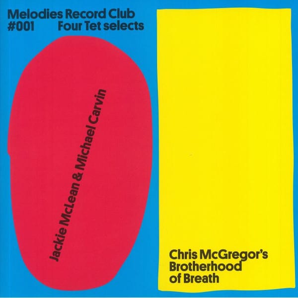 Jackie Mclean – Melodies Record Club 001: Four Tet Selects
