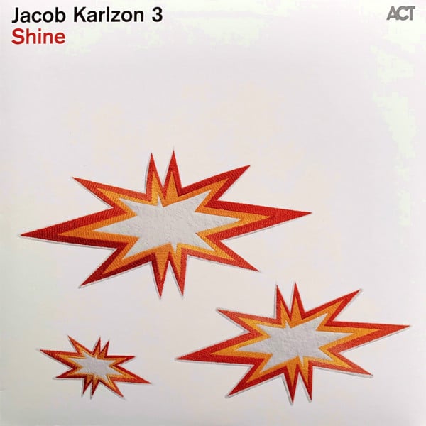 Jacob Karlzon Trio – Shine