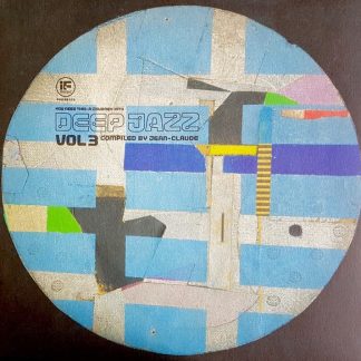 Jean-Claude Thompson – If Music Presents You Need This: A Journey Into Deep Jazz Vol 3