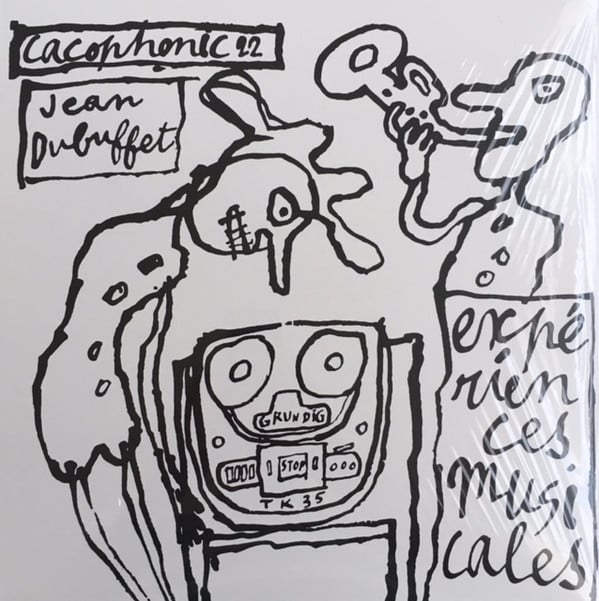 Jean Dubuffet – Musical Experiences