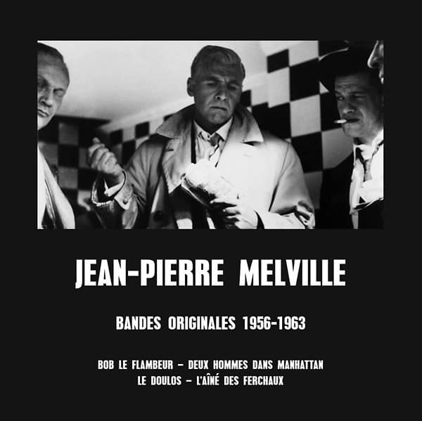 Jean-Pierre Melville – Bandes Originales 1956-1963