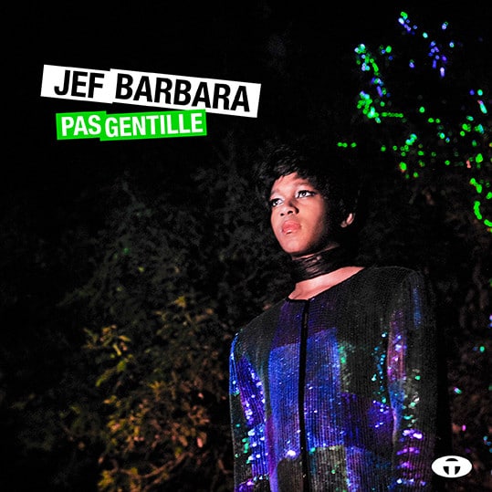 Jef Barbara – Pas Gentille