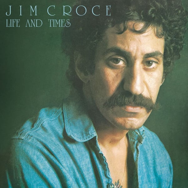 JIM CROCE – Life And Times