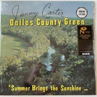 Jimmy Carter and Dallas County Green – Summer Brings the Sunshine