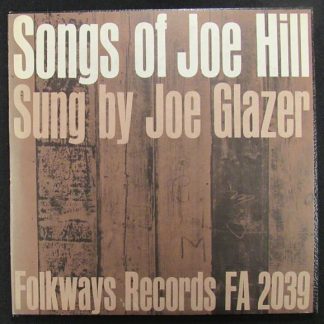 Joe Glazer – Songs Of Joe Hill Sung By Joe Glazer
