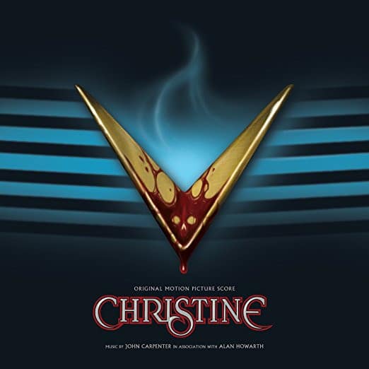 John Carpenter – Christine (Original Motion Picture Score)