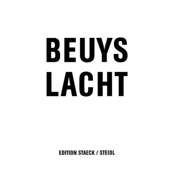 Joseph Beuys – Beuys Laughing / Beuys lacht