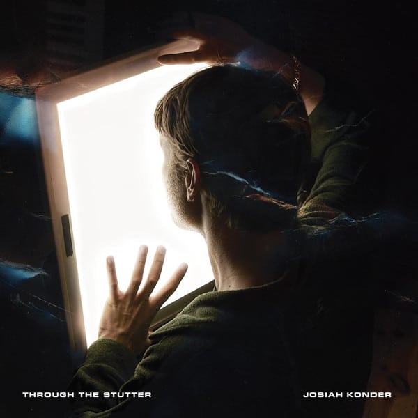 Josiah Konder – Through The Stutter