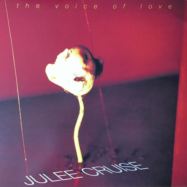 Julee Cruise – The Voice Of Love