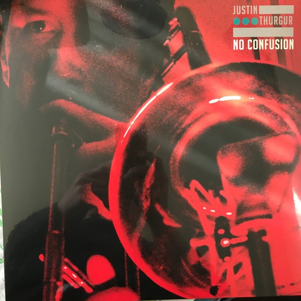 Justin Thurgur – No Confusion