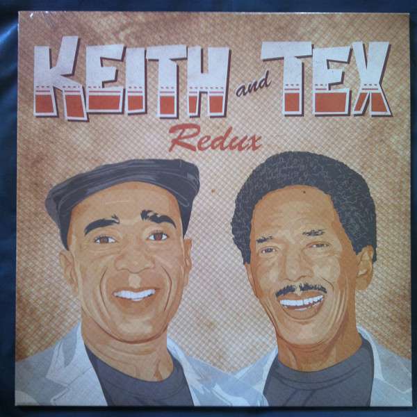 Keith & Tex – Keith & Tex – Redux
