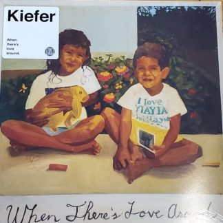 Kiefer Shackelford – When There’s Love Around