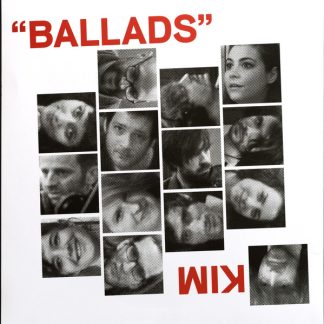 Kim (4) – Ballads