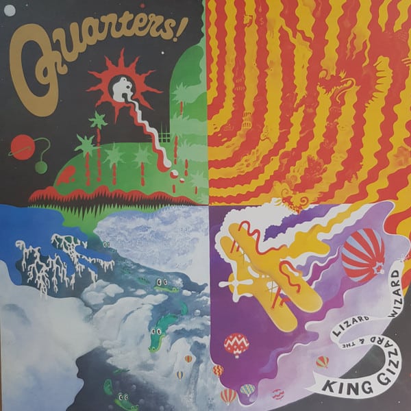 King Gizzard And The Lizard Wizard – Quarters!